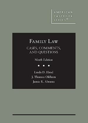 Family Law: Cases, Comments, and Questions
