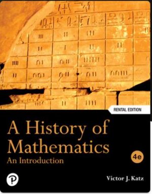 A History of Mathematics [RENTAL EDITION]