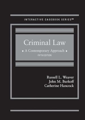 Criminal Law: A Contemporary Approach