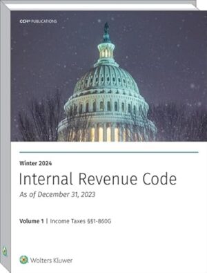 INTERNAL REV CODE: INC, ESTATE, GIFT, EMPLYMNT & EXCISE TAXES (WINTER 2024) (Internal Revenue Code. Winter)