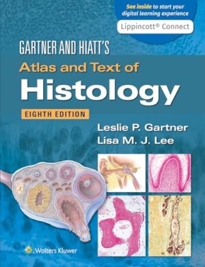Gartner & Hiatt's Atlas and Text of Histology