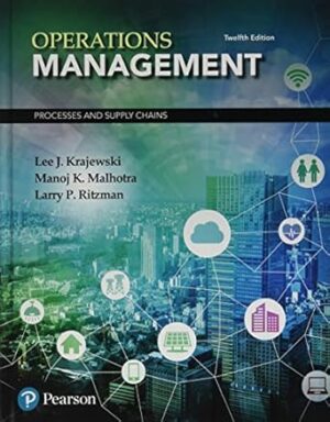 Operations Management: Processes and Supply Chains (What's New in Operations Management)