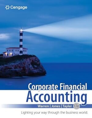 Corporate Financial Accounting (17th Edition) Standalone book