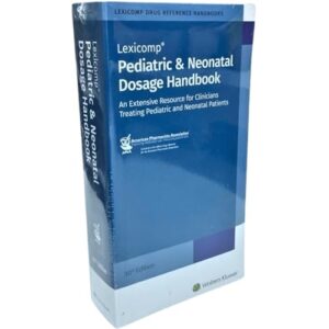 Pediatric & Neonatal Dosage Handbook, 30th Edition