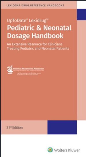 Pediatric And Neonatal Dosage Handbook