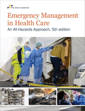 Emergency Management in Health Care: An All Hazards Approach, 5th ed (Soft Cover)