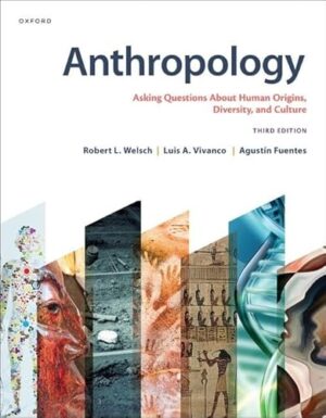 Anthropology: Asking Questions About Human Origins, Diversity, and Culture