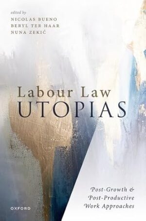 Labour Law Utopias