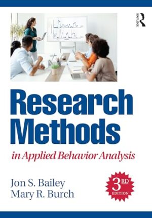 Research Methods in Applied Behavior Analysis