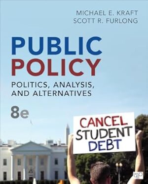 Public Policy: Politics, Analysis, and Alternatives