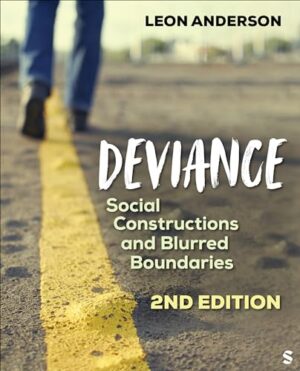 Deviance: Social Constructions and Blurred Boundaries