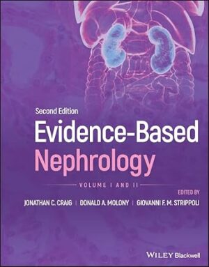 Evidence-Based Nephrology, 2 Volume Set (Evidence-Based Medicine)