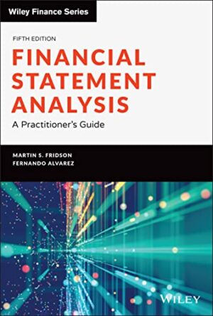 Financial Statement Analysis, 5th Edition: A Practitioner's Guide (Wiley Finance)