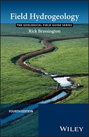 Field Hydrogeology (Geological Field Guide)