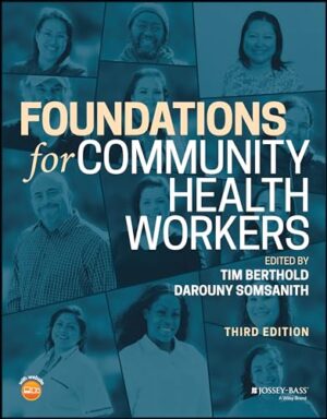 Foundations for Community Health Workers (Jossey-Bass Public Health)