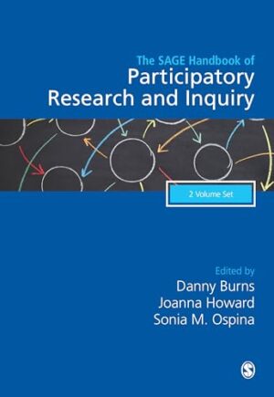 The SAGE Handbook of Participatory Research and Inquiry