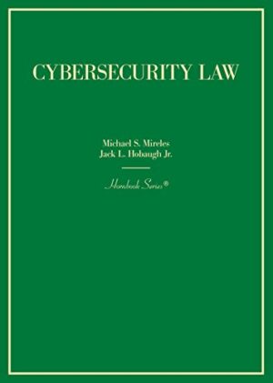 Cybersecurity Law (Hornbooks)