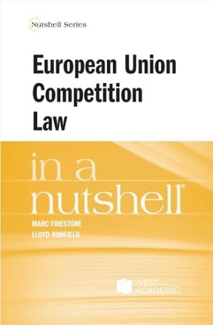 European Union Competition Law in a Nutshell (Nutshells)