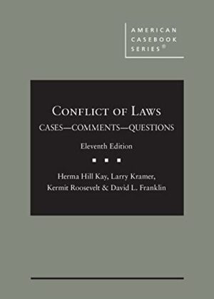 Conflict of Laws, Cases, Comments, and Questions