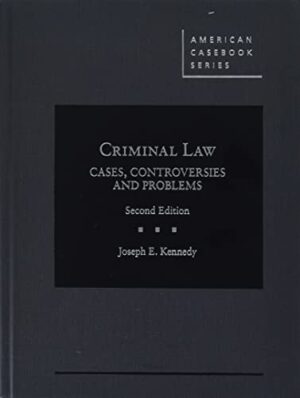 Criminal Law: Cases, Controversies and Problems