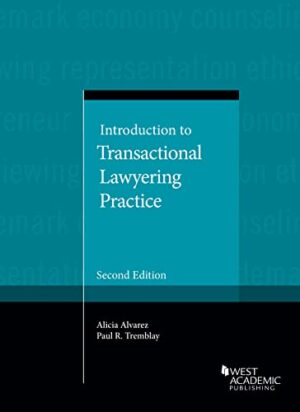Introduction to Transactional Lawyering Practice