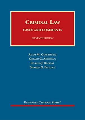 Criminal Law, Cases and Comments