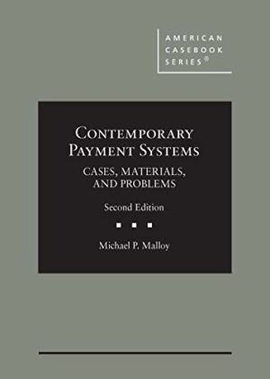 Contemporary Payment Systems: Cases, Materials, and Problems