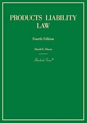Products Liability Law (Hornbooks)