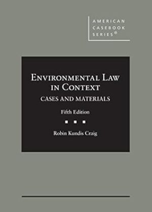 Environmental Law in Context, Cases and Materials