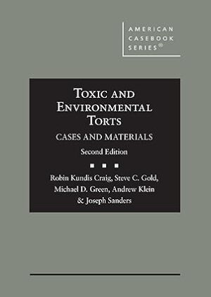 Toxic and Environmental Torts: Cases and Materials