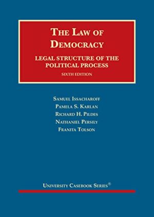 The Law of Democracy, Legal Structure of the Political Process