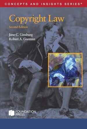 Copyright Law (Concepts and Insights)