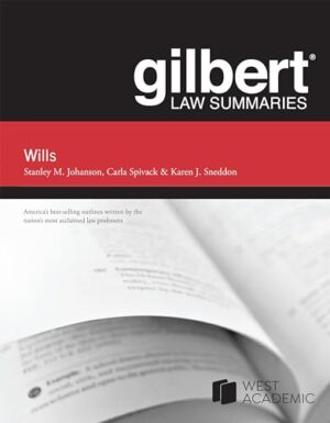Gilbert Law Summaries on Wills