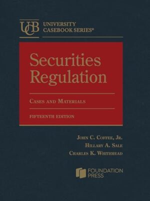 Securities Regulation, Cases and Materials