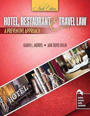 Hotel, Restaurant, and Travel Law: A Preventive Approach