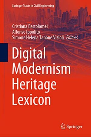Digital Modernism Heritage Lexicon (Springer Tracts in Civil Engineering)