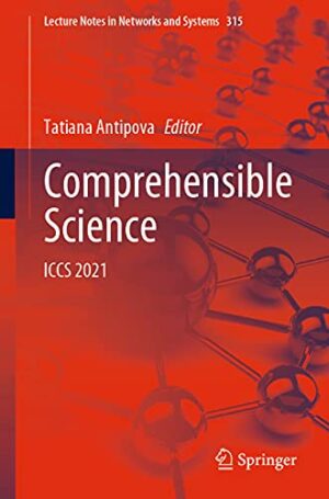 Comprehensible Science: ICCS 2021 (Lecture Notes in Networks and Systems, 315)