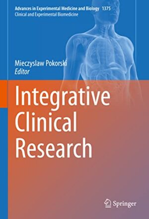 Integrative Clinical Research (Advances in Experimental Medicine and Biology, 1375)
