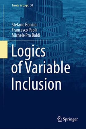 Logics of Variable Inclusion (Trends in Logic, 59)