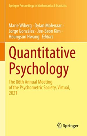 Quantitative Psychology: The 86th Annual Meeting of the Psychometric Society, Virtual, 2021 (Springer Proceedings in Mathematics & Statistics, 393)