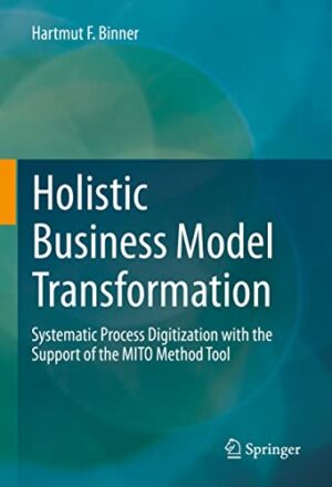 Holistic Business Model Transformation: Systematic Process Digitization with the Support of the MITO Method Tool