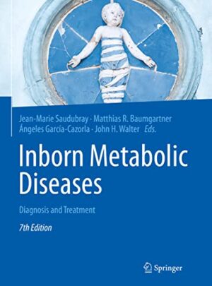 Inborn Metabolic Diseases: Diagnosis and Treatment