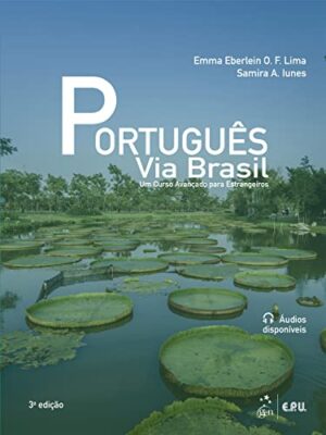 Português Via Brasil um curso avançado para estran