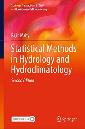 Statistical Methods in Hydrology and Hydroclimatology (Springer Transactions in Civil and Environmental Engineering)