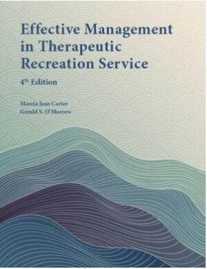Effective Management In Therapeutic Recreation Service