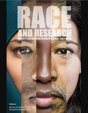 Race and Research: Perspectives on Minority Participation in Health Studies