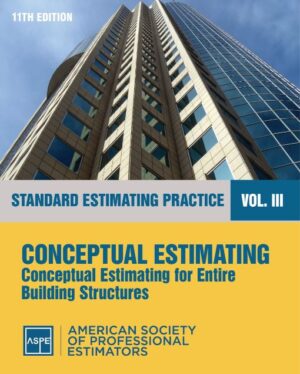 Standard Estimating Practice – Volume 3