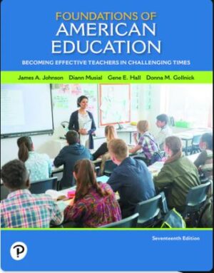 Foundations of American Education: Becoming Effective Teachers in Challenging Times