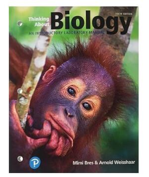 Thinking About Biology: An Introductory Lab Manual (What's New in Biology)