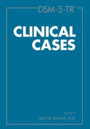 Dsm-5-Tr(r) Clinical Cases